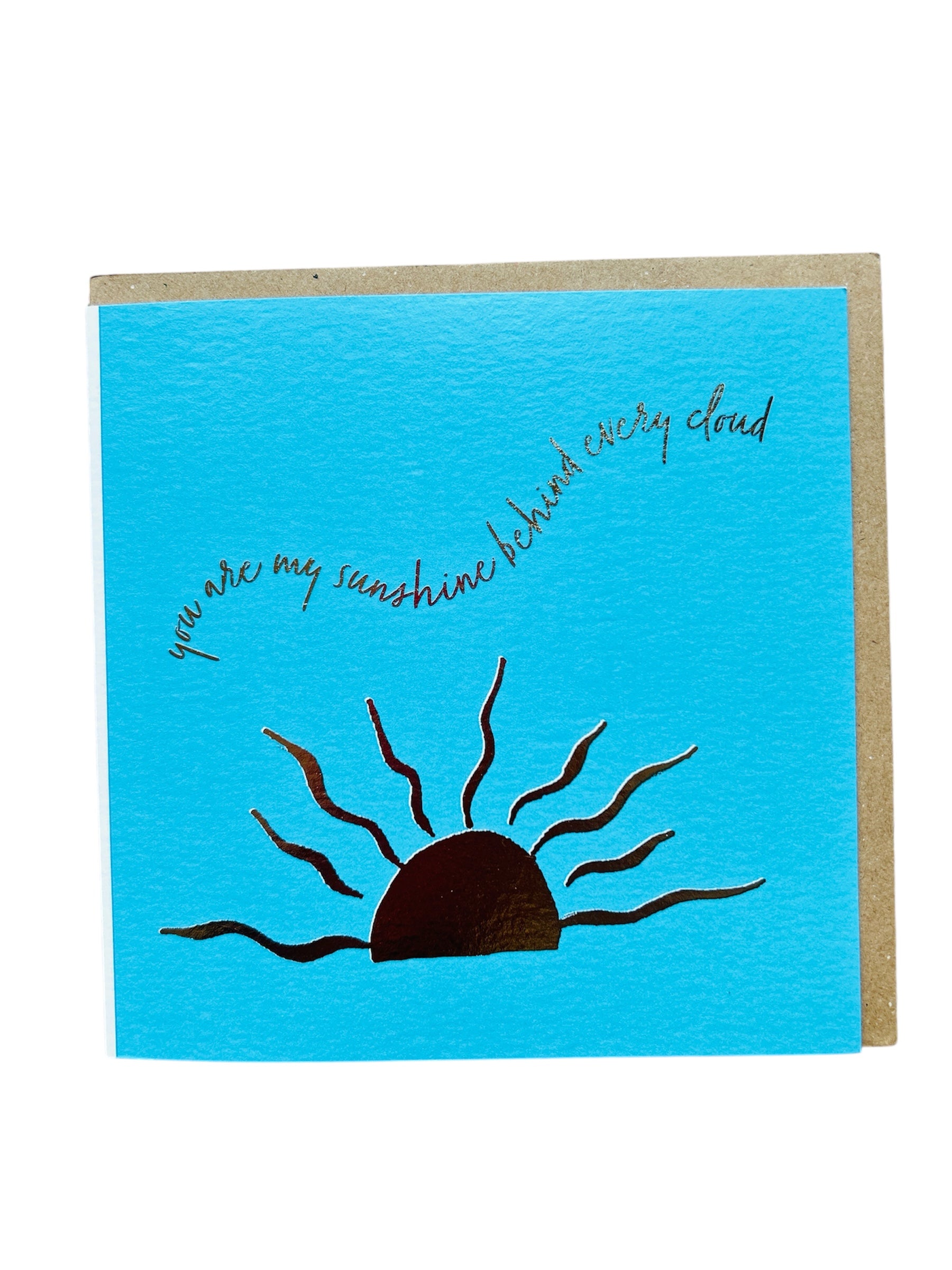 Ray of Sun 'You are my sunshine behind every cloud' Greeting Card - by Sarah Epsom - Available for pre-order